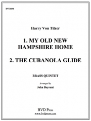 ニューハンプシャー州の我が家＆クバノラ・グライド (金管五重奏)【My Old New Hampshire Home and Cubanola Glide】