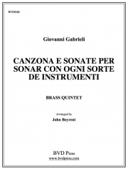 カンツォーナ・ペル・ソナーレ (金管五重奏)【Canzona e Sonate Per Sonare con ogni Sorte de Instrumenti】