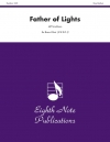 ファーザー・オブ・ライツ（ジェフ・スモールマン）（金管七重奏）【Father of Lights】
