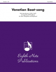 ベニスの舟歌（フェリックス・メンデルスゾーン）（テナーサックス+ピアノ）【Venetian Boat-Song】