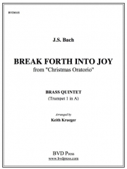 ブレーク・フォース・イントゥ・ジョイ (金管五重奏)【Break Forth Into Joy】