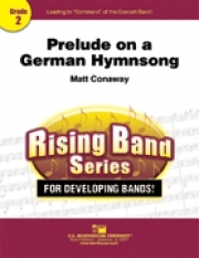 ドイツの賛美歌による前奏曲（マット・コナウェイ）（スコアのみ）【Prelude on a German Hymnsong】