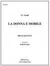 女心の歌 (金管五重奏)【La Donna e Mobile】
