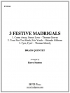 ３つの祝祭のマドリガル (金管五重奏)【3 Festive Madrigals】
