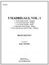 5つのマドリガル集・Vol.1 (金管五重奏)【5 Madrigals, Vol. 1】