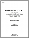 5つのマドリガル集・Vol.2 (金管五重奏)【5 Madrigals, Vol. 2】