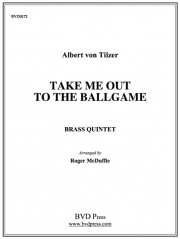 私を野球に連れてって  (金管五重奏)【Take Me Out to the Ballgame】