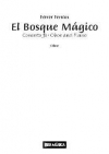 協奏曲「魔法の森」（フェレル・フェラン）（オーボエ+ピアノ）【El Bosque Magico】