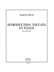 前奏曲・トッカータとフーガ（インドルジフ・フェルド）（フルート）【Introduction Toccata Et Fugue】