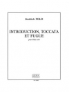 前奏曲・トッカータとフーガ（インドルジフ・フェルド）（フルート）【Introduction Toccata Et Fugue】