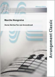 ハンガリー行進曲（トン・ファン・フレーヴェンブレーク編曲）（スコアのみ）【Marche Hongroise】
