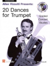 トランペットのための20の舞曲（アレン・ヴィズッティ）（トランペット）【20 Dances For Trumpet】
