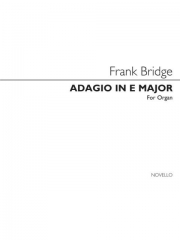 アダージョ・ホ長調（フランク・ブリッジ）（オルガン）【Adagio In E】