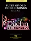 フランスの古い歌の組曲（ピエール・ラ・プラント）（スコアのみ）【Suite of Old French Songs】