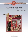 ジュビラント・フェスティバル（ビル・カルフーン）（スコアのみ）【Jubilant Festival】