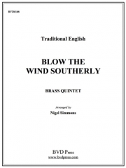 南の風を吹く  (金管五重奏)【Blow the Wind Southerly】