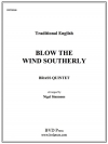 南の風を吹く  (金管五重奏)【Blow the Wind Southerly】