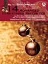 上級者向け・14のクリスマス名曲集（アルト・サックス）【14 Advanced Christmas Favorites】