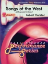 ソング・オブ・ザ・ウェスト（ロバート・サーストン）【Songs Of The West (A Rhapsody for Band)】