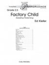 ファクトリー・チャイルド（エド・キーファー）（スコアのみ）【Factory Child】