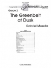ザ・グリーンベルト・アット・ダスク （ゲイブ・ムセーラ）（スコアのみ）【The Greenbelt at Dusk】