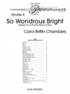 So Wondrous Bright（キャロル・ブリティン・チェンバース）（スコアのみ）