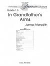 おじいさんの腕で（ジェームズ・メレディス）（スコアのみ）【In Grandfather's Arms】