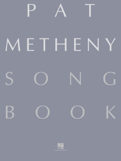 パット・メセニー・ソングブック【Pat Metheny SongBook】 - 吹奏楽の
