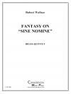 ファンタジー・オン＆シネ・ノミネ (金管五重奏)【Fantasy on &Sine Nomine】