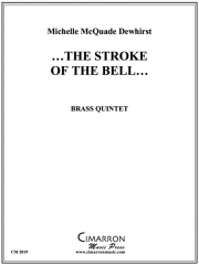 ストローク・オブ・ザ・ベル (金管五重奏)【...The Stroke of the Bell...】