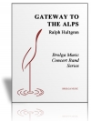 アルプスへの玄関口（ラルフ・ハルトグレン）（スコアのみ）【Gateway To The Alps】