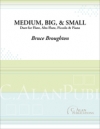 ミディアム、ビッグ、スモール（ブルース・ブロートン）（フルート+ピアノ）【Medium, Big, And Small】