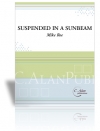 サスペンディッド・イン・サンビーム（マリンバ）【Suspended In A Sunbeam】