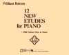 12の新しいエチュード（ウィリアム・ボルコム）（ピアノ）【12 New Etudes For Piano】