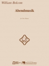 アーベントムジーク（ウィリアム・ボルコム）（ピアノ二重奏）【Abendmusik】
