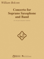ソプラノサックスとバンドのための協奏曲（ウィリアム・ボルコム）（ソプラノサックス+ピアノ）【Concerto For Soprano Saxophone And Band】
