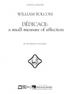 Dédicace – A Small Measure Of Affection（ウィリアム・ボルコム）（ピアノ二重奏）