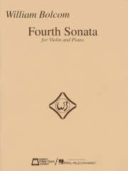 ヴァイオリンとピアノのための4つのソナタ（ウィリアム・ボルコム）（ヴァイオリン+ピアノ）【Fourth Sonata For Violin And Piano】