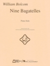 9つのバガテル（ウィリアム・ボルコム）（ピアノ）【Nine Bagatelles】