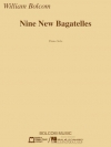 9つの新しいバガテル（ウィリアム・ボルコム）（ピアノ）【Nine New Bagatelles】