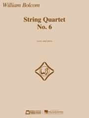 弦楽四重奏曲・No.6（ウィリアム・ボルコム）(弦楽四重奏)【String Quartet No. 6】