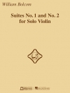 組曲・No.1＆No.2（ウィリアム・ボルコム）（ヴァイオリン）【Suites No. 1 and No. 2】