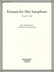 アルト・サクソフォンの為のファンタジア（クロード・T・スミス）（アルトサックス+ピアノ）【Fantasia for Alto Saxophone】