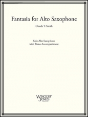 アルト・サクソフォンの為のファンタジア（クロード・T・スミス）（アルトサックス+ピアノ）【Fantasia for Alto Saxophone】