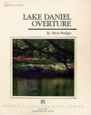レイク・ダニエル序曲（スティーブ・ホッジス）（スコアのみ）【Lake Daniel Overture】