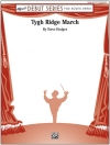 Tygh Ridge March（スティーブ・ホッジス）（スコアのみ）