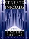 Streets and Inroads（ティモシー・ブロージ）