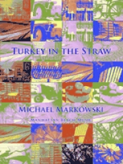 藁の中の七面鳥（オクラホマミキサー）（マイケル・マルコフスキ）【Turkey in the Straw】