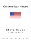 私たちのアメリカンヒーロー （スティーヴ・ラウズ）【Our American Heroes】