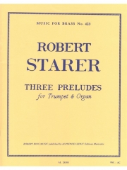 3つのプレリュード（ロバート・ステアラー）（トランペット+オルガン）【3 Preludes】